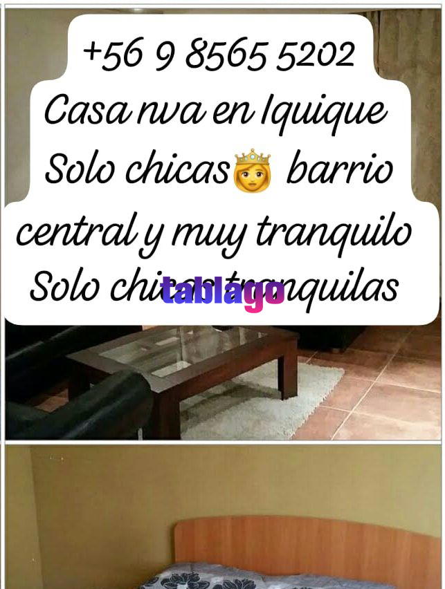 CASA NUEVA EN IQUIQUE SOLO CHICAS TRANQUILLAS